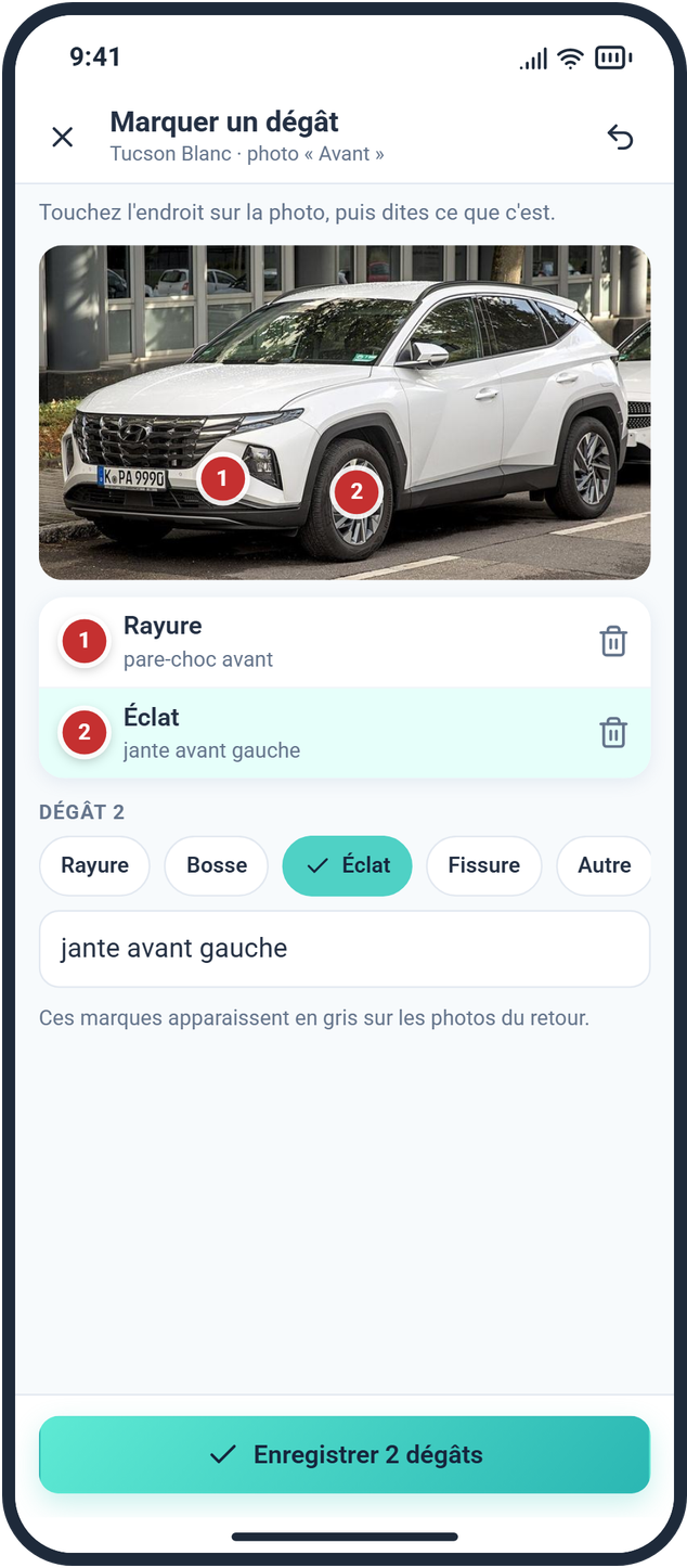 Un dégât marqué du doigt sur la photo, nommé et conservé jusqu'au retour.